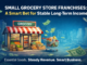 small grocery store franchise